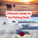 ultimate guide to Ice fishing rods