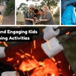 Fun and Engaging Kids Camping Activities