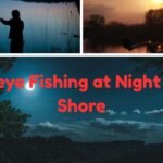 Night fishing for walleyes from shore