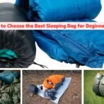 How to choose the best sleeping bag for beginners