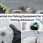 11 Essential Ice Fishing Equipment for Your Ice Fishing Adventure 11 Essential Ice Fishing Equipment