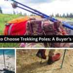 How to Choose Trekking Poles: A Buyer’s Guide How to choose trekking poles